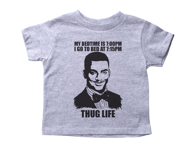 MY BED TIME IS 7PM...THUG LIFE / My Bed Time Is 7PM...Thug Life Crew Neck Short Sleeve Toddler Shirt - Baffle