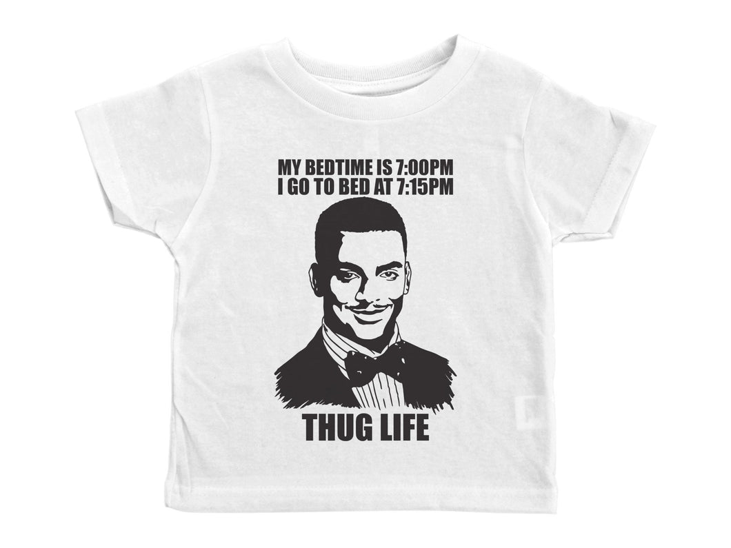 MY BED TIME IS 7PM...THUG LIFE / My Bed Time Is 7PM...Thug Life Crew Neck Short Sleeve Toddler Shirt - Baffle