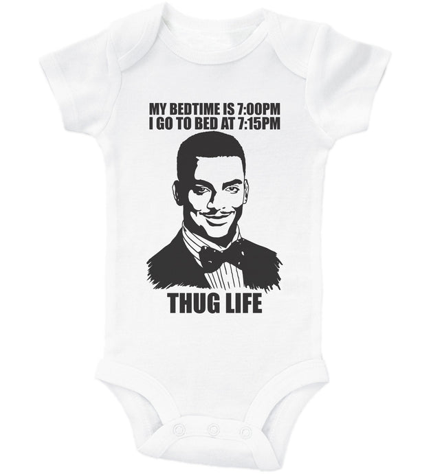 MY BEDTIME IS 7PM...THUG LIFE / My Bedtime Is 7pm...Thug Life Baby Onesie - Baffle