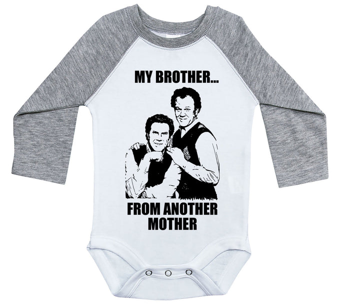 My Brother From Another Mother / Step Brothers Raglan Onesie / Long Sleeve - Baffle