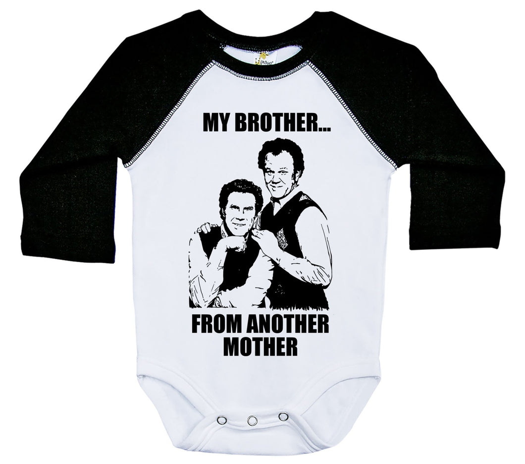 My Brother From Another Mother / Step Brothers Raglan Onesie / Long Sleeve - Baffle