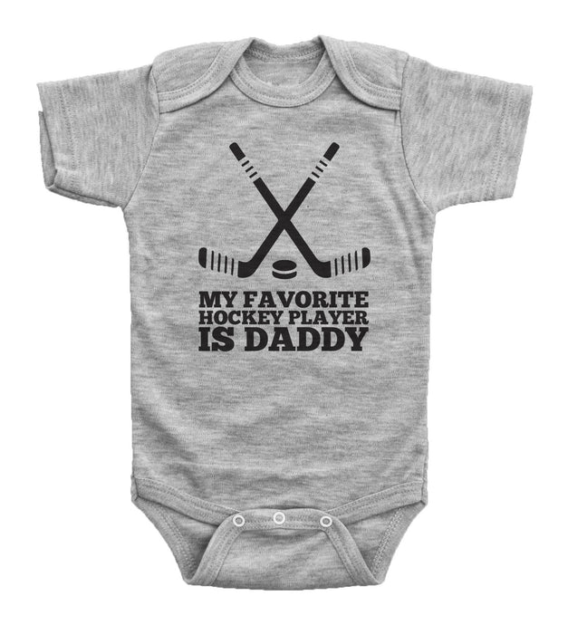 My Favorite Hockey Player Is Daddy / Basic Onesie - Baffle