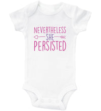 Load image into Gallery viewer, Nevertheless She Persisted / Basic Onesie - Baffle
