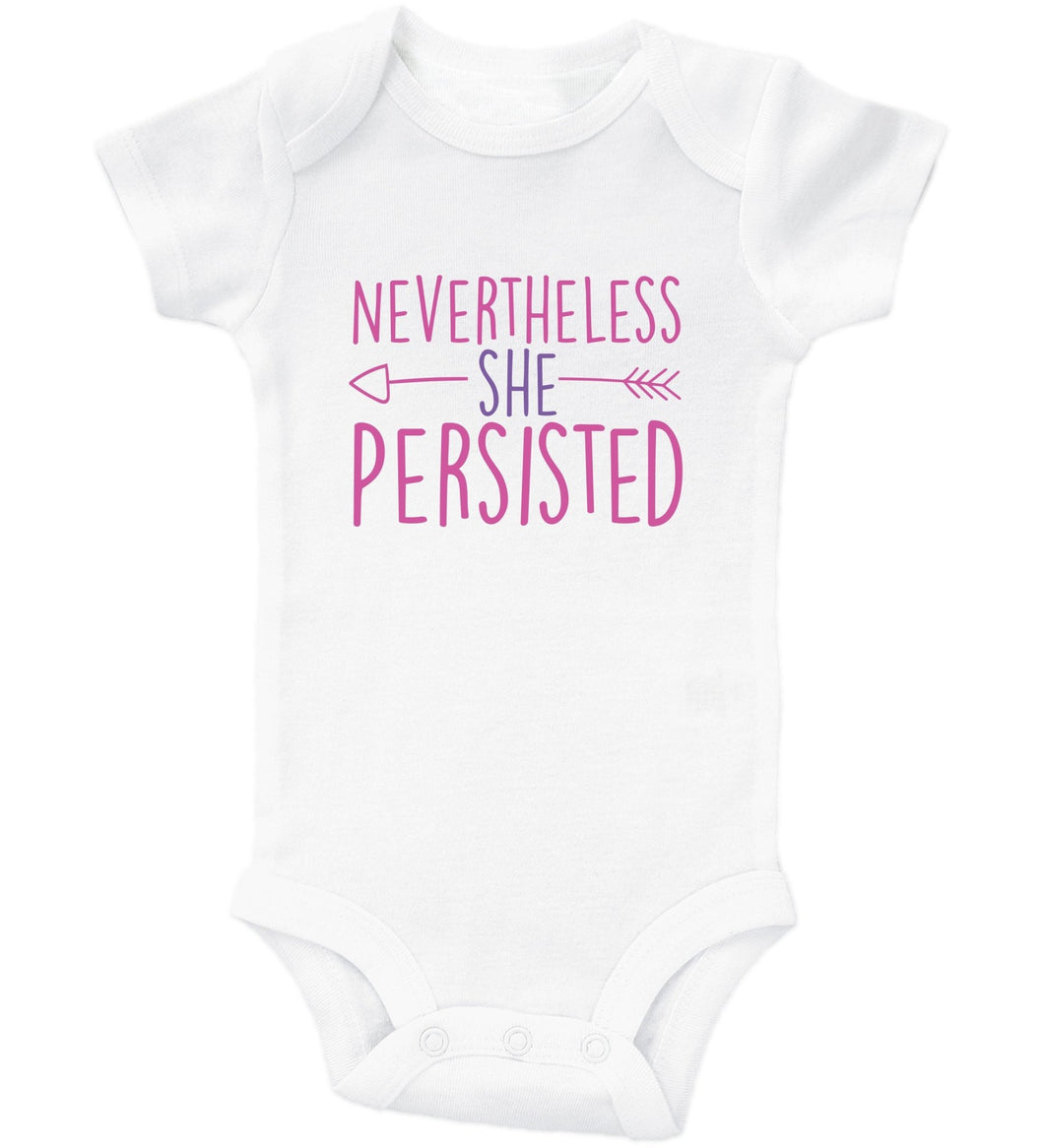 Nevertheless She Persisted / Basic Onesie - Baffle