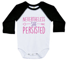Load image into Gallery viewer, Nevertheless She Persisted / Long Sleeve Raglan Onesie - Baffle
