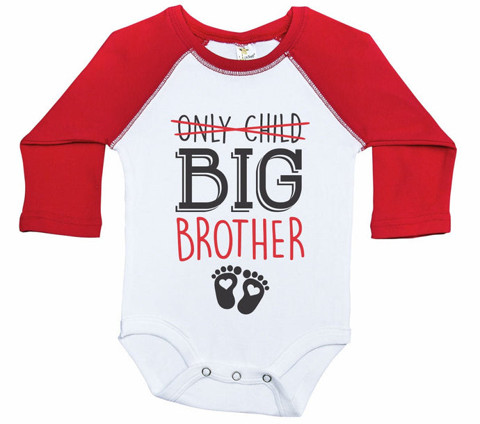 Only Child, Big Brother - Red Text / Raglan Onesie / Long Sleeve - Baffle