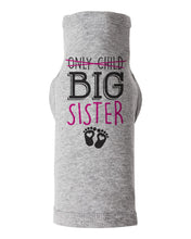 Load image into Gallery viewer, Only Child, Big Sister / Dog Shirt - Baffle
