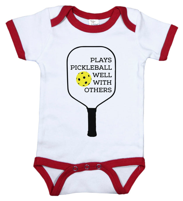 Plays Pickleball Well With Others / Pickleball Ringer Onesie - Baffle