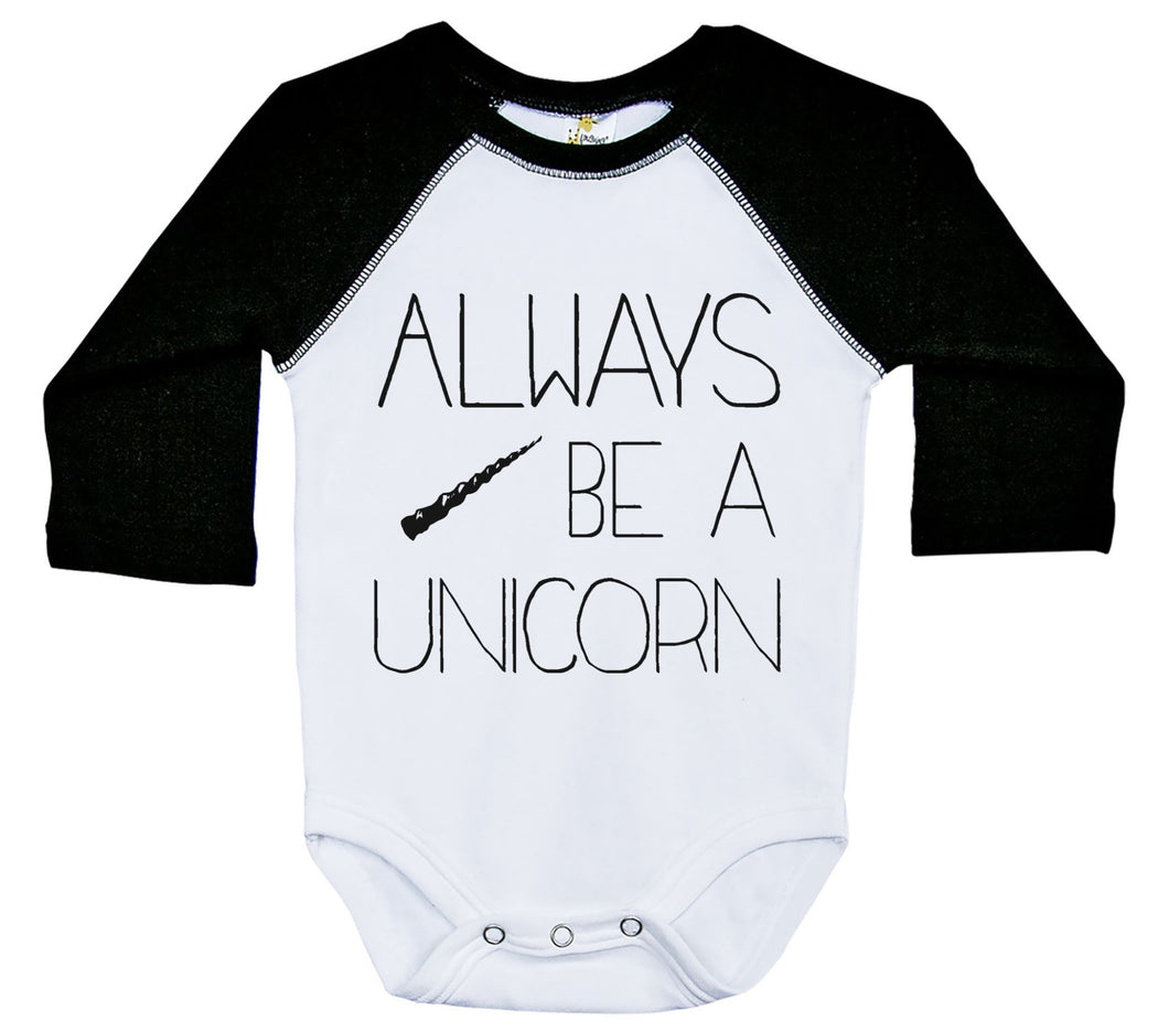 Raglan Baby Onesie / Always Be A Unicorn / Long Sleeve - Baffle