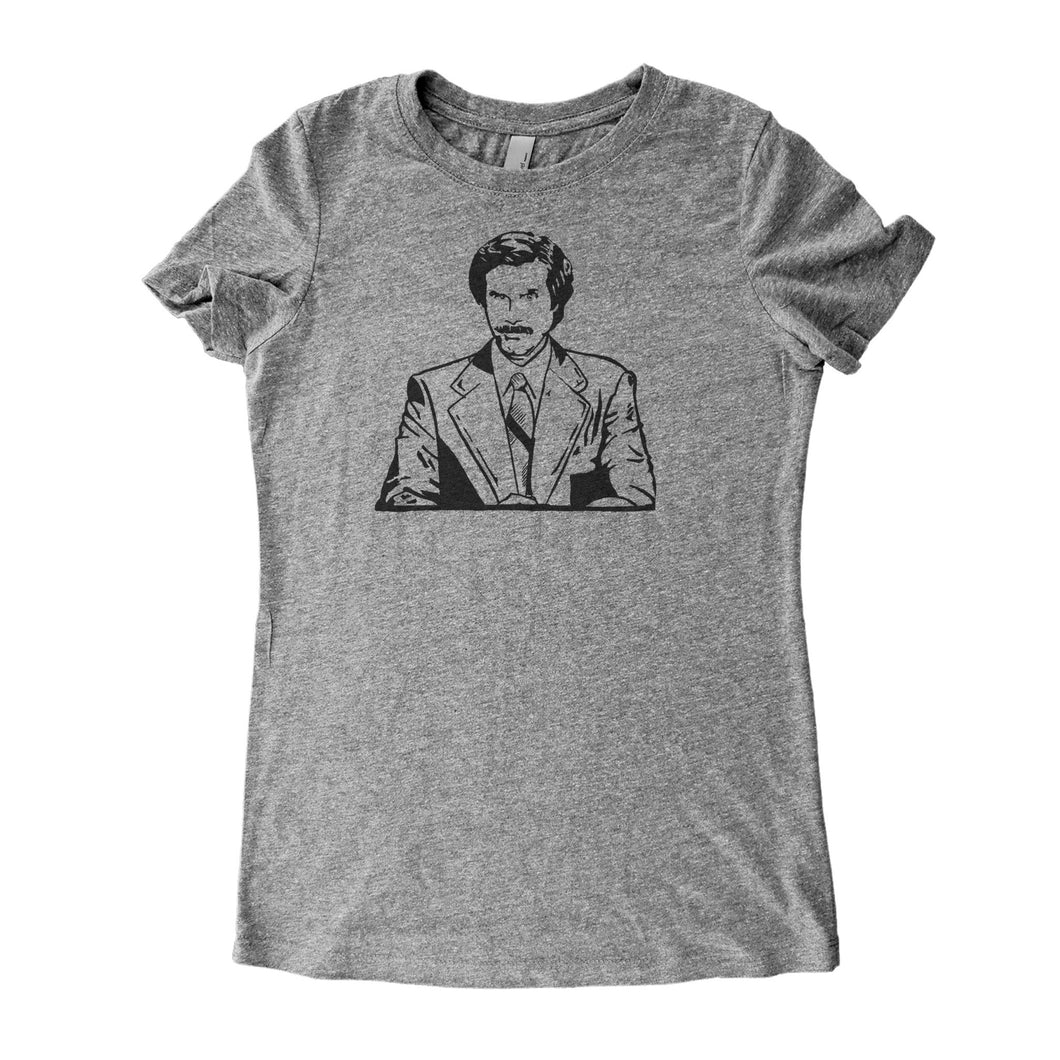 Ron Burgundy - Adult Women's T-Shirt - Baffle