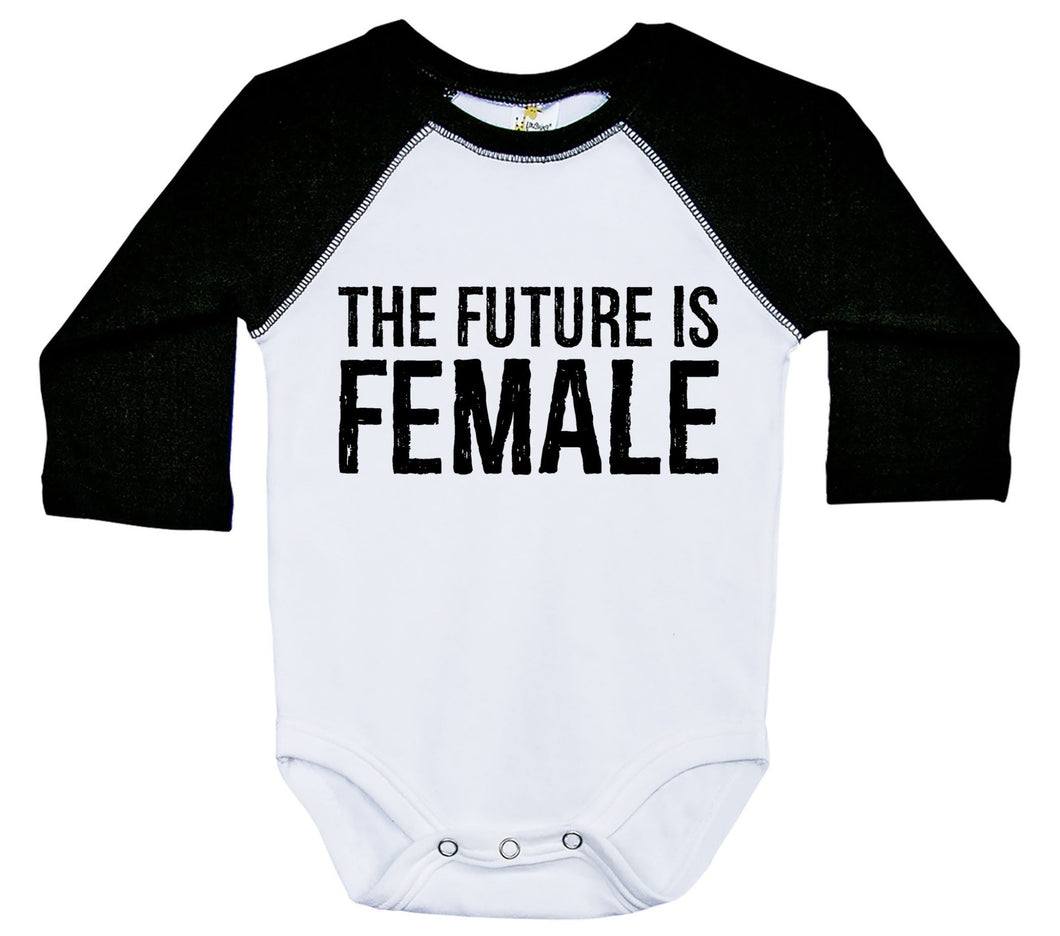 The Future Is Female / Raglan Onesie / Long Sleeve - Baffle