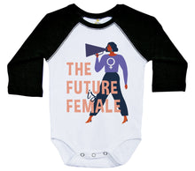 Load image into Gallery viewer, The Future is Female - Women&#39;s Day / Long Sleeve Raglan Onesie - Baffle
