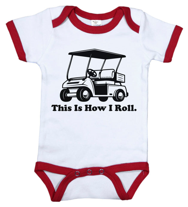 This Is How I Roll / Golf Ringer Onesie - Baffle