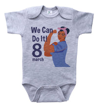 Load image into Gallery viewer, We Can Do It - March 8 Women&#39;s Day / Basic Onesie - Baffle

