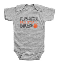 Load image into Gallery viewer, When I Grow Up I Want To Play Basketball Just Like Mommy / Basic Onesie - Baffle
