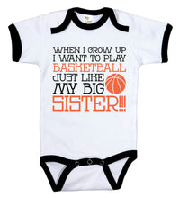 Load image into Gallery viewer, When I Grow Up I Want To Play Basketball Just Like My Big Sister / B-Ball Ringer Onesie - Baffle
