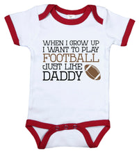 Load image into Gallery viewer, When I Grow Up I Want To Play Football Just Like Daddy / Football Ringer Onesie - Baffle
