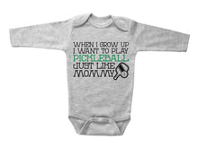 Load image into Gallery viewer, WHEN I GROW UP, PICKLEBALL LIKE MOMMY - Basic Onesie - Baffle
