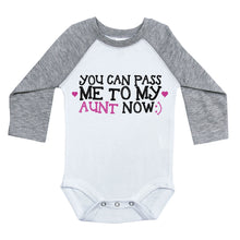 Load image into Gallery viewer, YOU CAN PASS ME TO MY AUNT NOW / Long Sleeve Raglan Onesie - Baffle
