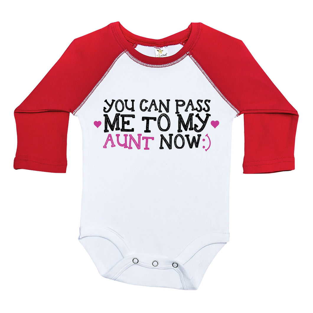 YOU CAN PASS ME TO MY AUNT NOW / Long Sleeve Raglan Onesie - Baffle